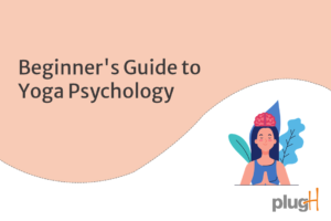 Beginner's Guide to Yoga Psychology